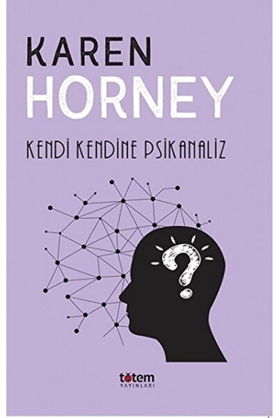 Genel Markalar Kendi Kendine Psikanaliz kitabı - Karen Horney - Totem Yayınları