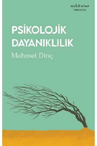 Muhit Kitap Psikolojik Dayanıklılık kitabı - Mehmet Dinç - Muhit Kitap