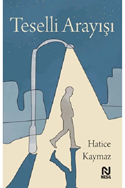 Nesil Yayınları Teselli Arayışı kitabı - Hatice Kaymaz - Nesil Yayınları
