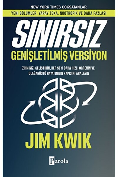Parola Yayınları Sınırsız - Genişletilmiş Version kitabı - Jim Kwik - Parola ...