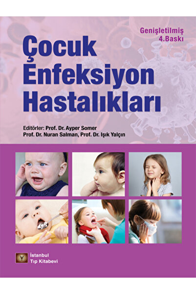 İstanbul Tıp Kitabevi Çocuk Enfeksiyon Hastalıkları 4 BASKI