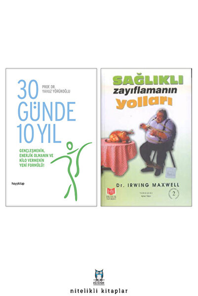 Huzur Yayınevi 30 Günde 10 Yıl - Sağlıklı Zayıflamanın Yolları Irwing Maxwell
