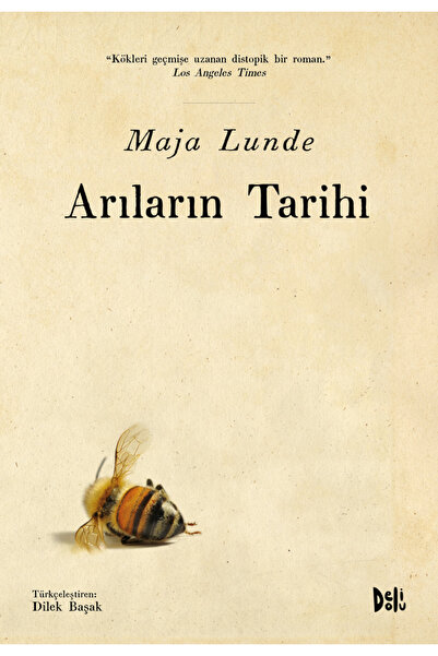 Deli Dolu ARILARIN TARİHİ