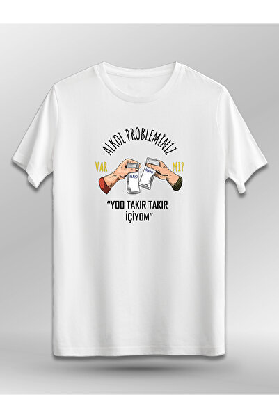 Trakya Bazaar Alkol Probleminiz Var Mı? Yoo Takır Takır İçiyom Rakılı Versiyon (Baskılı Üniseks Tişört)
