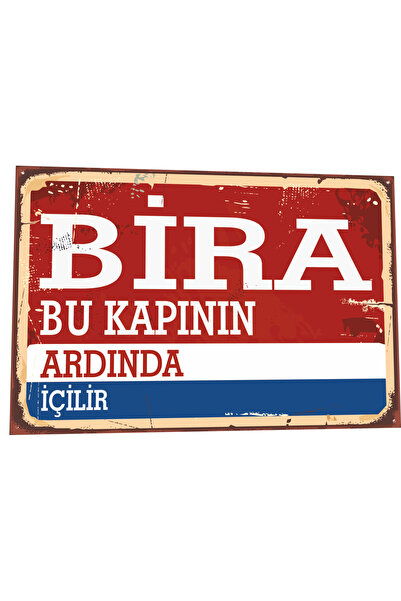 Hayat Poster Bira Bu Kapının Ardında İçilir Tabela Tarz Retro Ahşap Poster 803