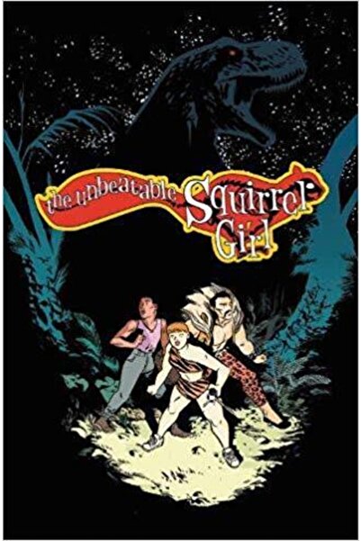 Marvel Comics The Unbeatable Squirrel Girl Vol 7 Ive Been Waiting For A Squirrel Like You