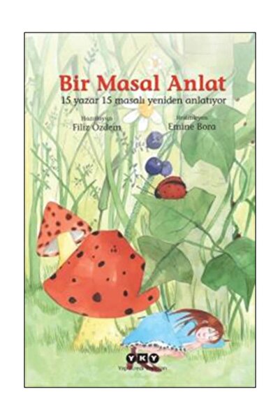 Yapı Kredi Yayınları Bir Masal Anlat