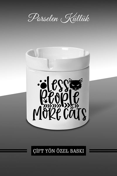 bymat Less People More Cats Designed Ashtray - Porcelain Ashtray - Ash Tray *külX197