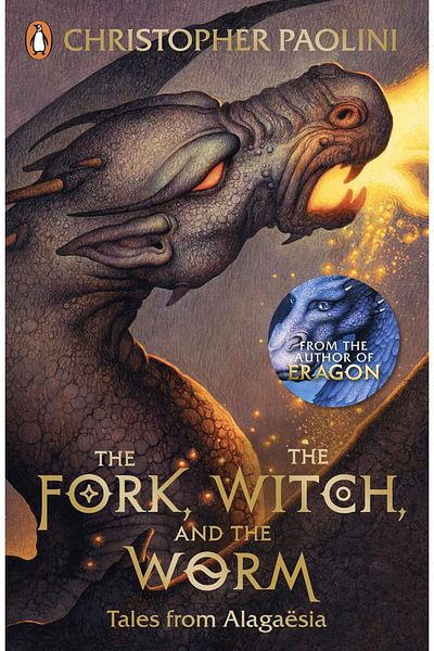 Penguin Books The Fork, the Witch, and the Worm: Tales from Alaga Petra Volume 1: Eragon - Christopher Paolini