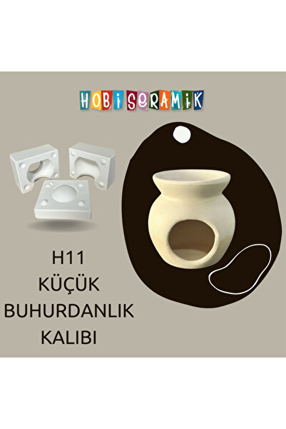 HOBİ SERAMİK H11 KÜÇÜK BUHURDANLIK KALIBI