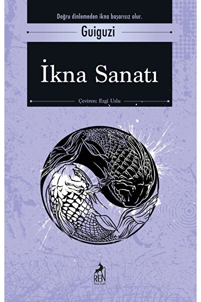 Ren Kitap İkna Sanatı / Ren Kitap / Guiguzi