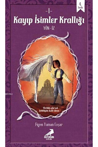 Erdem Çocuk Kayıp Isimler Krallığı