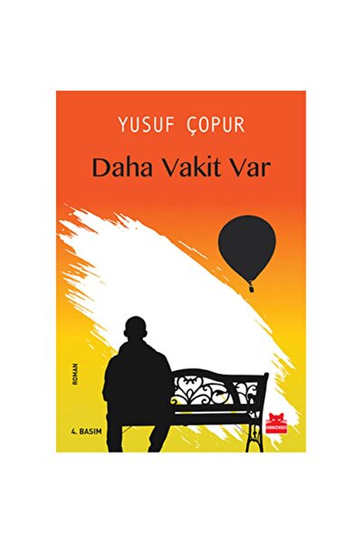 Kırmızı Kedi Yayınevi Daha Vakit Var