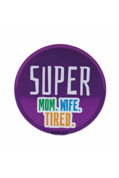 PALTO TASARIM Super Mom Metal Coaster