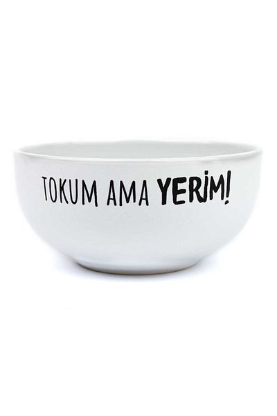 PALTO TASARIM My Tokum But My Food!White Ceramic Bowl - Gift Ceramic Bowl