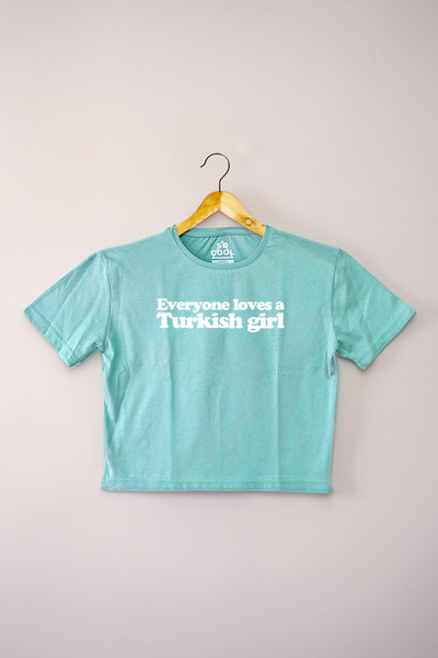 so cool Tricou Crop de damă Everyone Loves A Turkish Girl Printed Mint Green ...