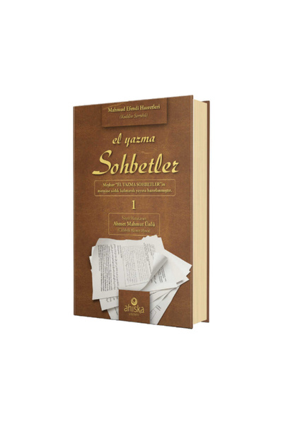 Ahıska Yayınevi El Yazma Sohbetler 1. Cilt - Takriz Cübbeli Ahmet Hoca