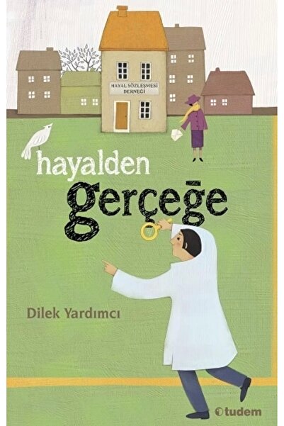 Delidolu Yayınları Hayalden Gerçeğe - Tudem Yayınları