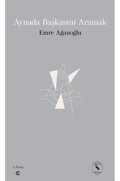 Epona Yayınları Aynada Başkasını Aramak / Emre Ağanoğlu / Epona Kitap / 97862...