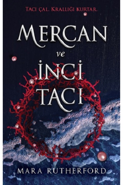 Martı Yayınları Mercan ve İnci Tacı Mara Rutherford Kitabı 384 Sayfa Martı Ya...