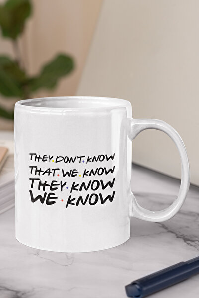 qoeuyl boutique They Don't Know We Know Joey Friends Printed Mug