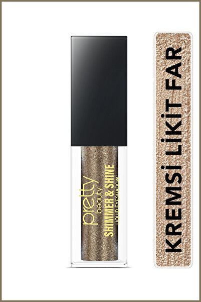 Pretty Beauty Metalik Likit Göz Farı - Shimmer & Shine Liquid Shadow