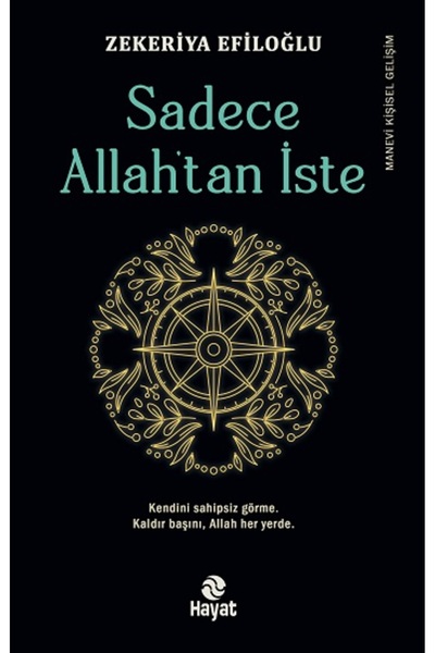 Hayat Yayınları Sadece Allah’tan İste