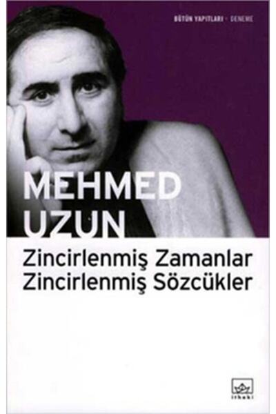 İthaki Yayınları Zincirlenmiş Zamanlar Zincirlenmiş Sözcükler