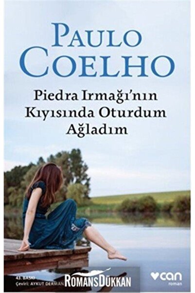 Can Yayınları Piedra Irmağı'nın Kıyısında Oturdum Ağladım