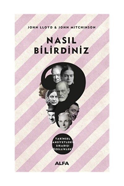 Alfa Yayınları John Lloyd Nasıl Bilirdiniz Kültür Sanat Kitabı Türkçe Ciltsiz