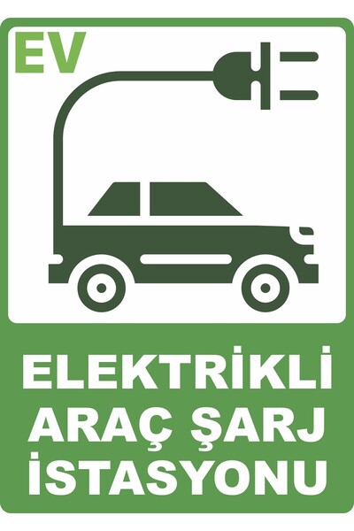 ChicArt Design Studio ELEKTRİKLİ ARAÇ ŞARJ İSTASYONU PVC Plakalı Uyarı Levhas...