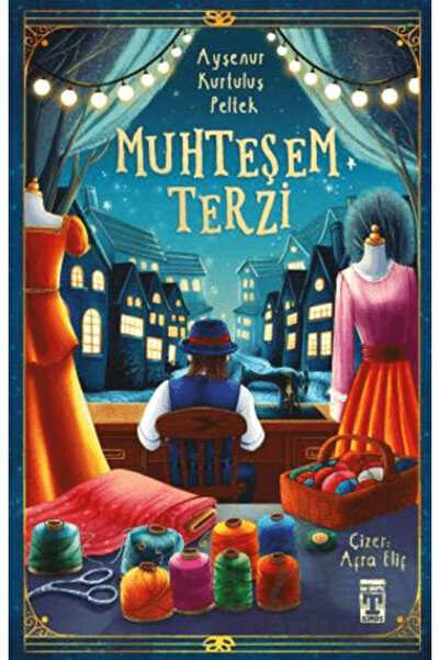 Genç Timaş Croitorul fabulos