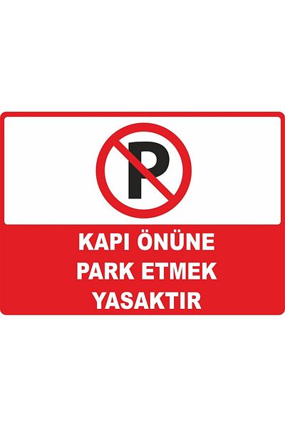 ChicArt Design Studio Prohibited Parking in Front of Door Warning Sign with Pvc Plate Dekota Digital Printing Adhesive 17.5X12.5