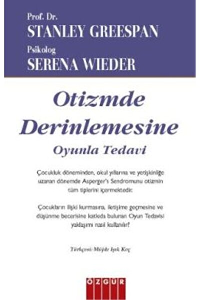 Özgür Yayınları Otizmde Derinlemesine: Oyunla Tedavi
