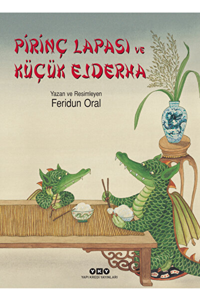 Yapı Kredi Yayınları Pirinç Lapası ve Küçük Ejderha
