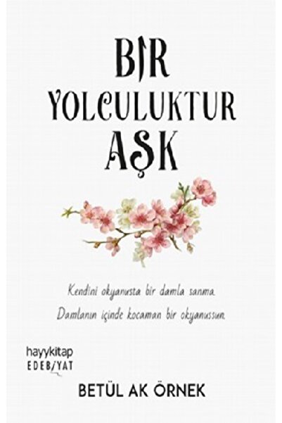hayykitap Bir Yolculuktur Aşk