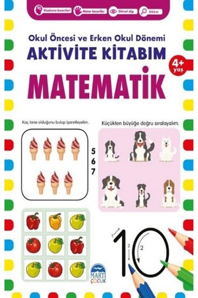 Martı Çocuk Yayınları Matematik 4 Yaş - Okul Öncesi Ve Erken Okul Dönemi Akti...
