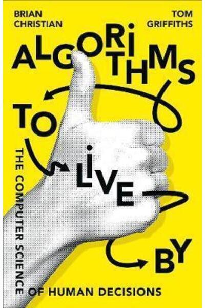 Picador Algorithms to Live By(Bri̇an Christian)