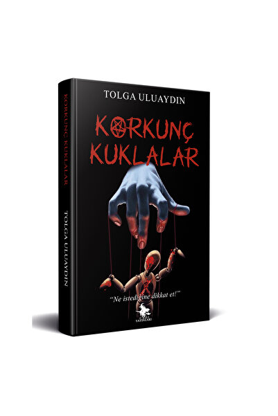 Cadı Yayınları Korkunç Kuklalar / Tolga Uluaydın / Cadı Yayınları / 978605720...