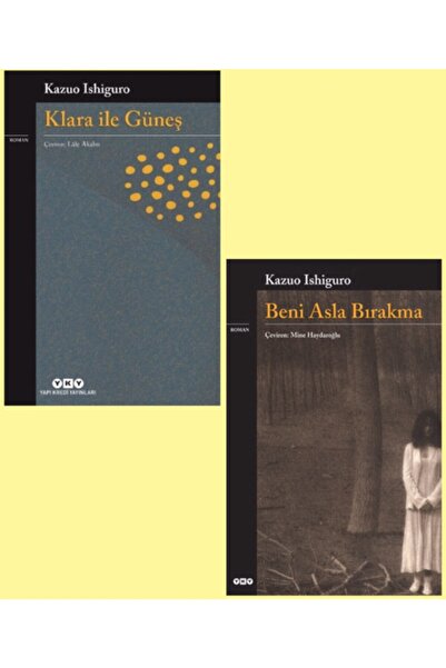 Yapı Kredi Yayınları Klara Ile Güneş & Beni Asla Bırakma ( Kazuo Ishiguro 2 K...