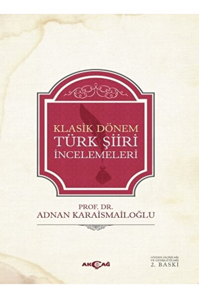Akçağ Yayınları Klasik Dönem Türk Şiiri Incelemeleri