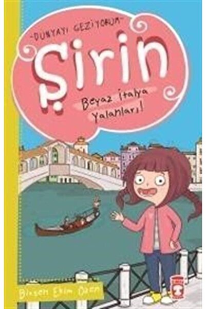Timaş Çocuk Şirin 27 Beyaz Italya Yalanları Dünyayı Geziyorum / Timaş