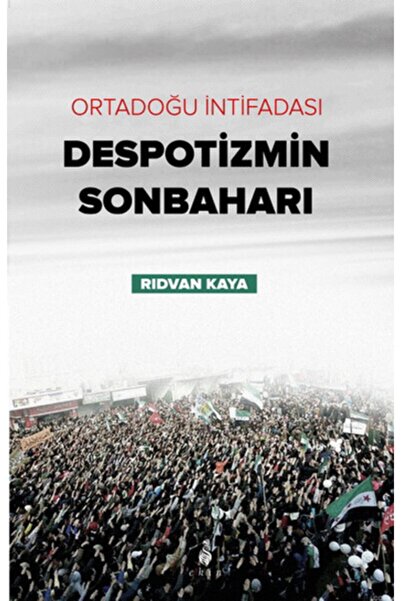 Despotizmin Sonbaharı / Rıdvan Kaya / / 9789758507887
