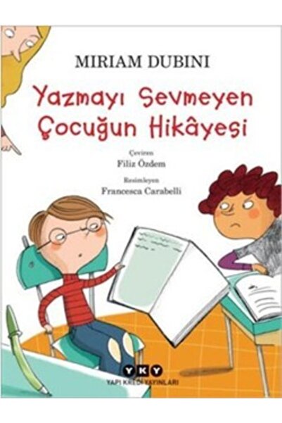 Hkitap Yazmayı Sevmeyen Çocuğun Hikayesi