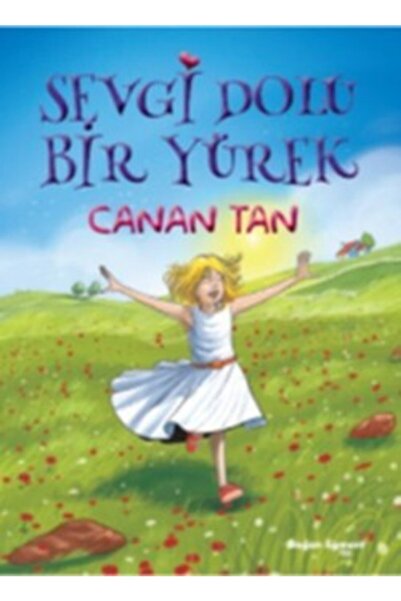 Doğan Çocuk Sevgi Dolu Bir Yürek