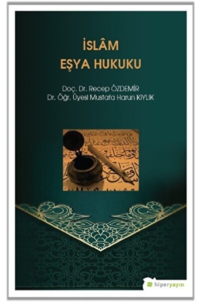 Genel Markalar Islam Eşya Hukuku - - Recep Özdemir & Mustafa Harun Kıylık Kitabı