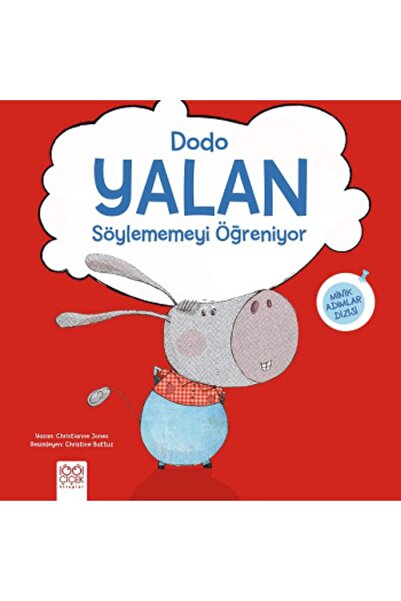 1001 Çiçek Kitaplar Dodo Yalan Söylememeyi Öğreniyor - Christianne Jones & Ke...