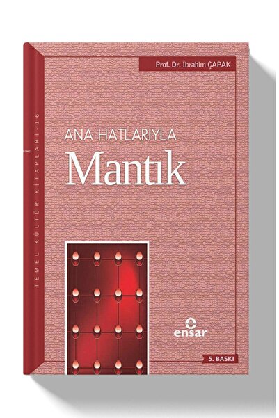 Genel Markalar Anahatlarıyla Mantık / Dr. İbrahim Çapak