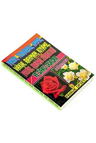 Pamuk Yayıncılık Yasin, Tebareke, Amme, Vakıa, Rahman, Kıyame, Fetih, Namaz Sureleri Ve Şifalı Dualar (yas-019/p15)