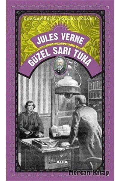 Alfa Yayınları Güzel Sarı Tuna / Olağanüstü Yolculuklar 5